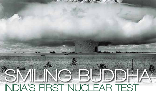 Smiling Buddha – India’s First Nuclear Test